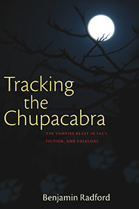 031 – TRACKING THE CHUPACABRA