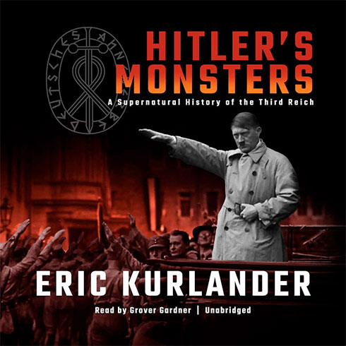 #187 – HITLER’S MONSTERS