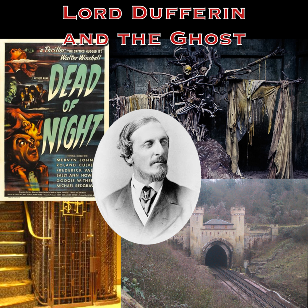 237 – Lord Dufferin and the Ghost