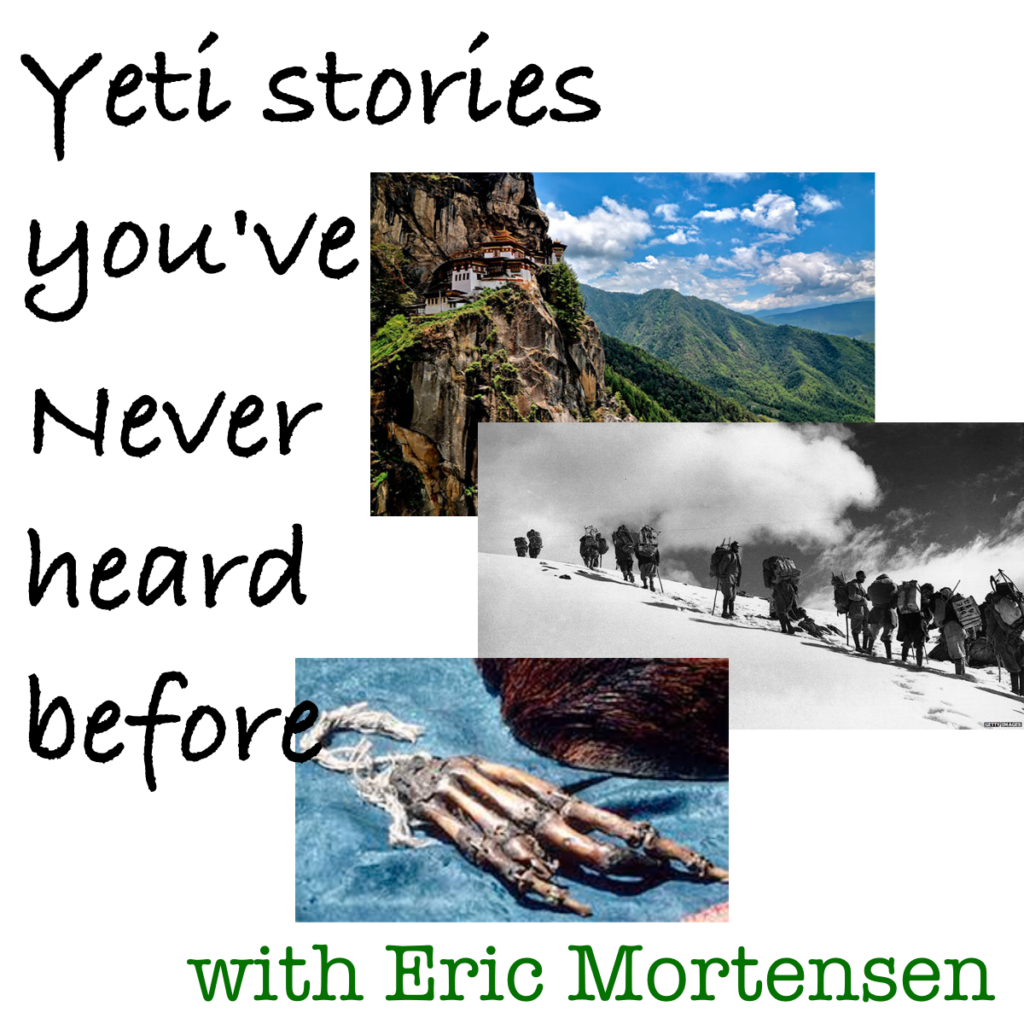 253 – Yeti Stories You’ve Never Heard Before – with Eric Mortensen