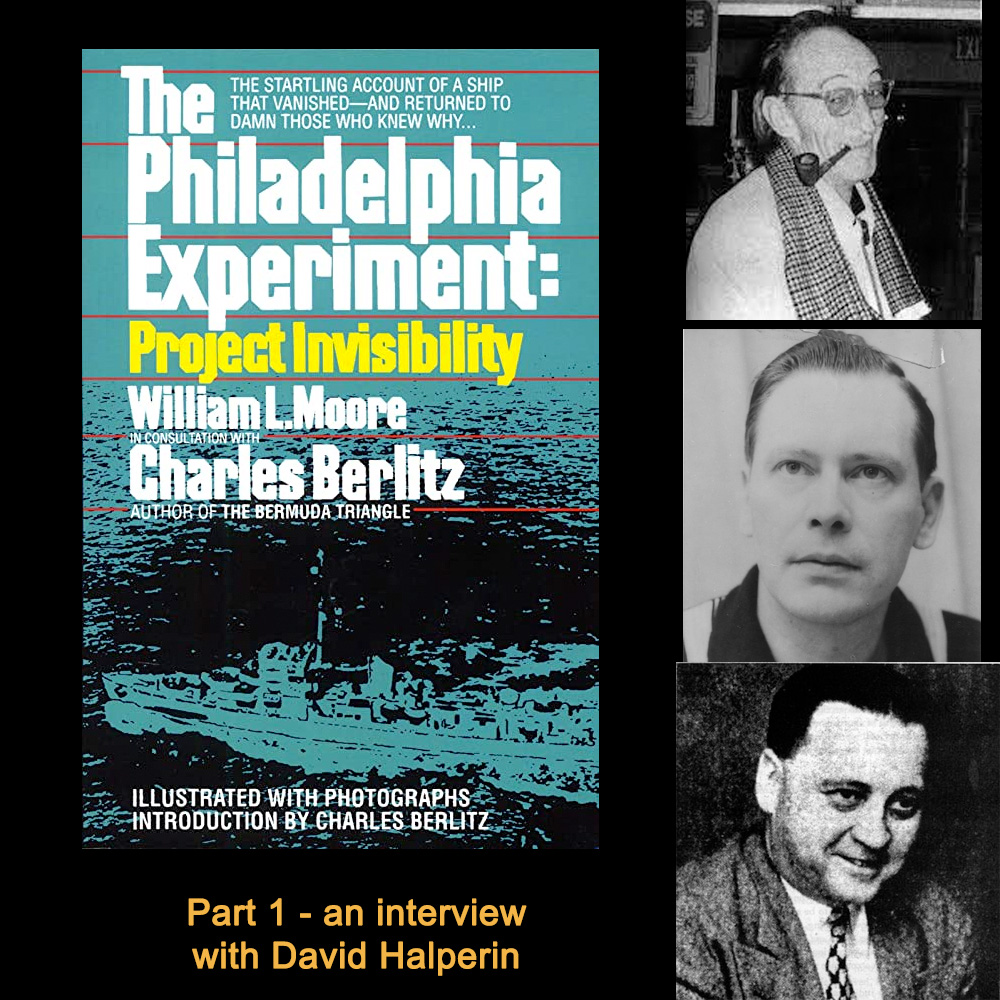 279 – The Philadelphia Experiment : Part 1