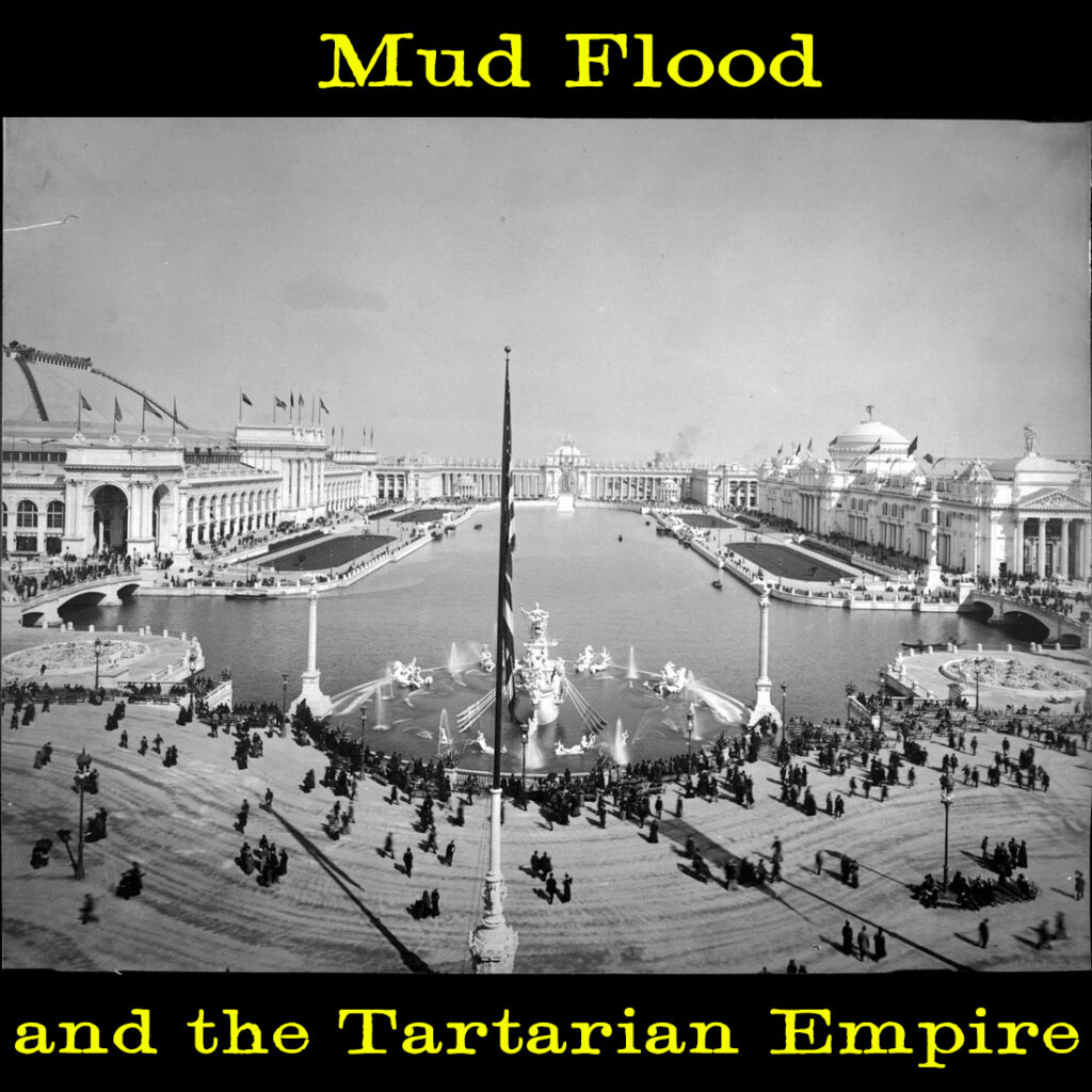 283 – Mud Flood and the Tartarian Empire