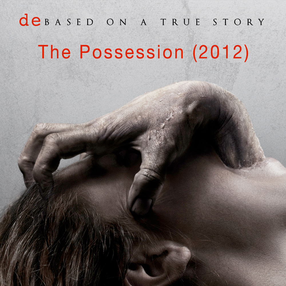 293 – DOATS: The Possession (2012)